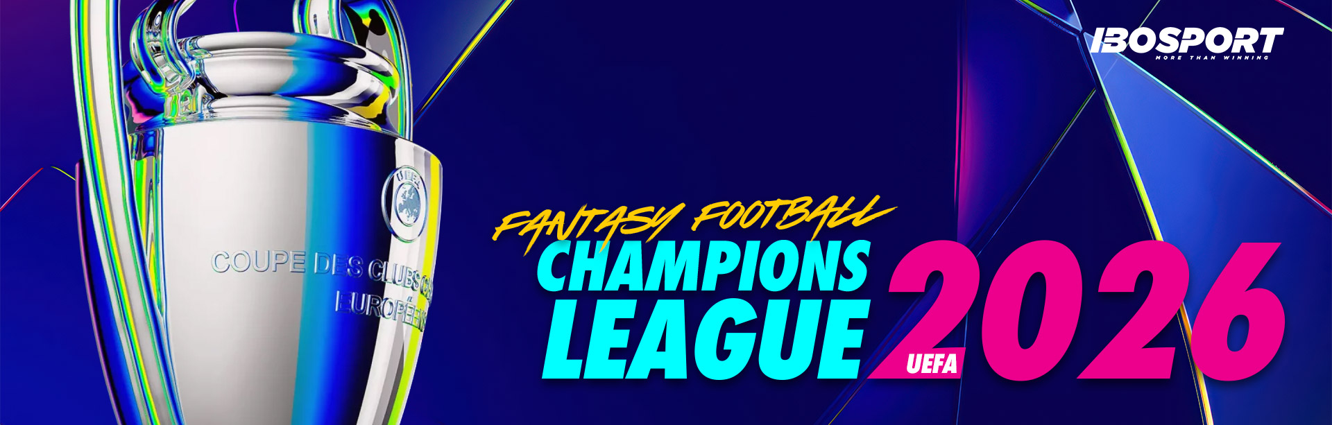 FANTASY FOOTBALL UEFA CHAMPIONS LEAGUE 2026