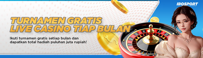 Turnamen Gratis Live Casino Tiap Bulan