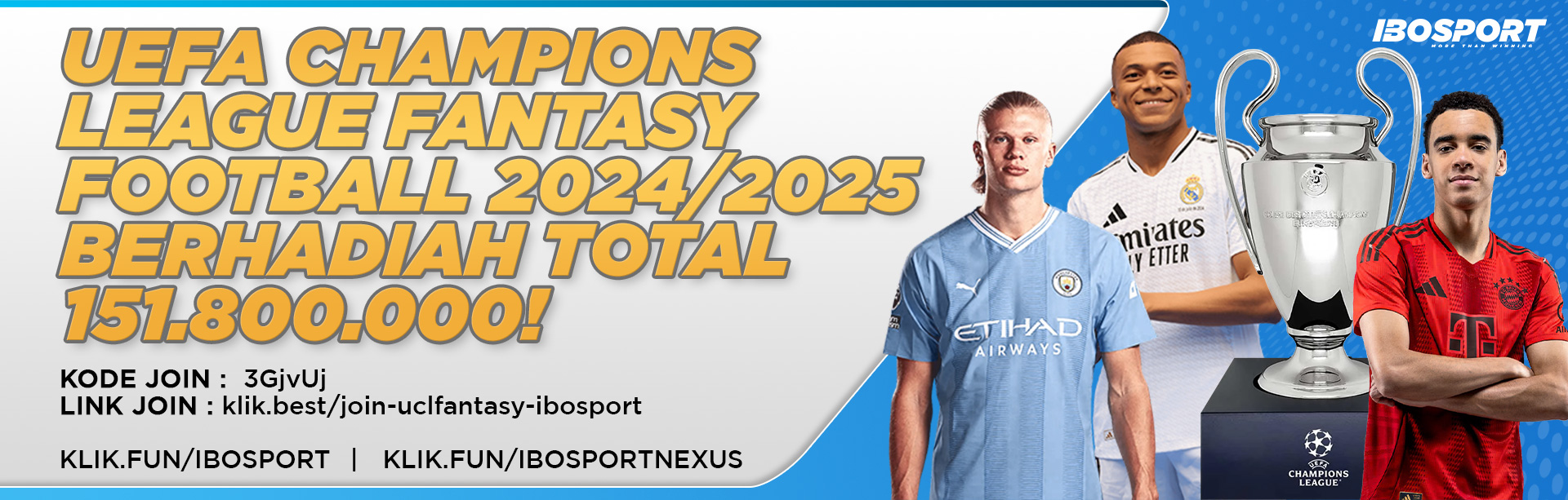 UEFA Champions League Fantasy Football 2024/25 IBOSPORT Berhadiah Total Rp151.800.000